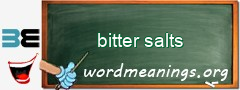 WordMeaning blackboard for bitter salts